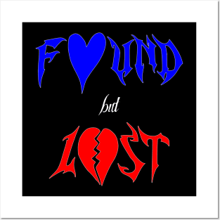 found but lost Posters and Art